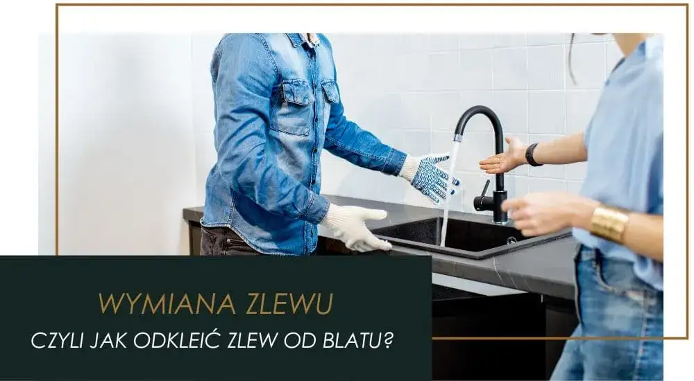 Zdjęcie Jak odkleić zlew od blatu bez uszkodzenia powierzchni - sprawdzone metody
